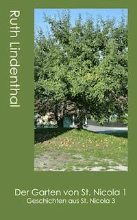Der Garten von St. Nicola 1 - Ruth Lindenthal - E-Book