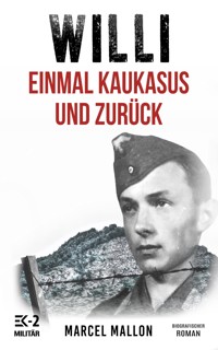 Willi – Einmal Kaukasus und zurück - Marcel Mallon - E-Book