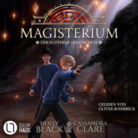 Der kupferne Handschuh - Magisterium, Teil 2 - Cassandra Clare - Hörbuch