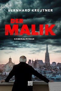 Der Malik - Bernhard Kreutner - E-Book