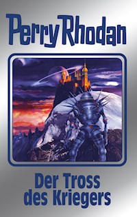Perry Rhodan 153: Der Tross des Kriegers (Silberband) - Peter Griese - E-Book