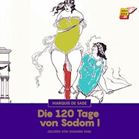 Die 120 Tage von Sodom I - MARQUIS DE SADE - Hörbuch