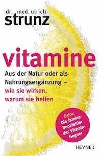 Vitamine - Ulrich Strunz - E-Book