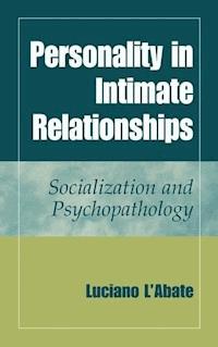 Personality in Intimate Relationships - Luciano L'Abate - E-Book
