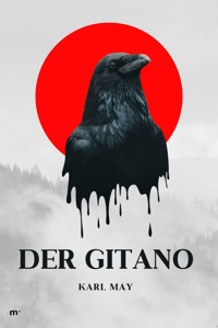 Der Gitano - Karl May - E-Book