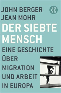 Der siebte Mensch - John Berger - E-Book