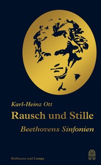Rausch und Stille - Karl-Heinz Ott - E-Book