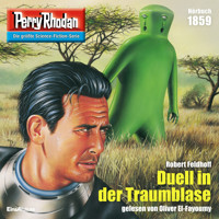 Perry Rhodan 1859: Duell in der Traumblase - Robert Feldhoff - Hörbuch