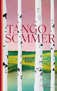 Tangosommer - Hiltrud Baier - E-Book