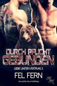 Durch Pflicht gebunden - Fel Fern - E-Book