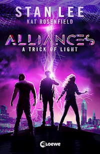 Stan Lee's Alliances - A Trick of Light - lee stan - E-Book