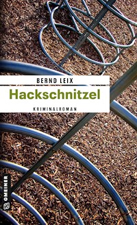 Hackschnitzel - Bernd Leix - E-Book