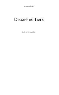 Deuxième Tiers - Alex Gfeller - E-Book