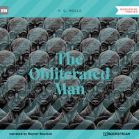 The Obliterated Man (Unabridged) - H G Wells - Hörbuch