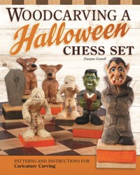 Woodcarving a Halloween Chess Set - Dwayne Gosnell - E-Book