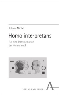 Homo interpretans - Johann Michel - E-Book