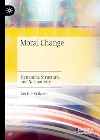 Moral Change - Cecilie Eriksen - E-Book