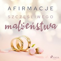 Afirmacje szczęśliwego małżeństwa – wersja dla mężczyzn - Maxx-audio - Hörbuch