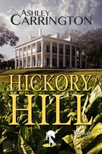 Hickory Hill - Ashley Carrington - E-Book