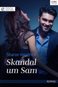 Skandal um Sam - Sharon Kendrick - E-Book