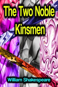 The Two Noble Kinsmen - William Shakespeare - E-Book