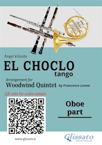 Oboe part "El Choclo" tango for Woodwind Quintet - Ángel Villoldo - E-Book
