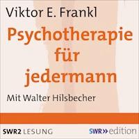 Psychotherapie für jedermann - Viktor E. Frankl - Hörbuch