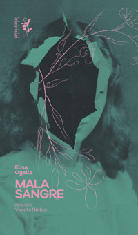 Mala sangre - Elisa Ogalla - E-Book