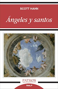 Ángeles y santos - Scott Hahn - E-Book