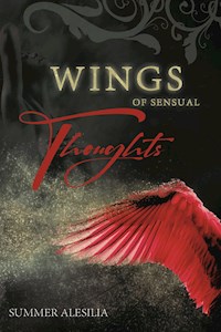 Wings of sensual Thoughts - Summer Alesilia - E-Book