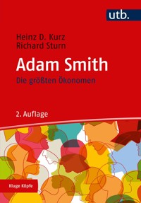 Adam Smith - Heinz D. Kurz - E-Book
