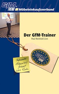 Der GfM-Trainer - Paul Reinhold Linn - E-Book