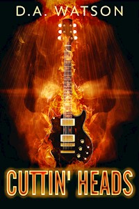 Cuttin' Heads - Dave Watson - E-Book