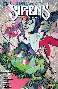 Gotham City Sirens - Bd. 2 - Paul Dini - E-Book
