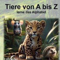 Tiere von A bis Z - Luis Feder - E-Book