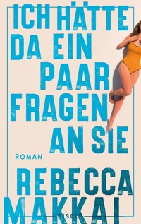 Ich hätte da ein paar Fragen an Sie - Rebecca Makkai - E-Book
