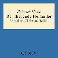 Der Fliegende Holländer - Heinrich Heine - Hörbuch