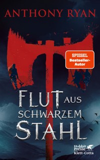 Flut aus schwarzem Stahl - Anthony Ryan - E-Book