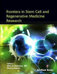 Frontiers in Stem Cell and Regenerative Medicine Research - Atta-ur-Rahman - E-Book
