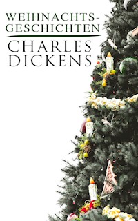 Weihnachtsgeschichten - Charles Dickens. - E-Book