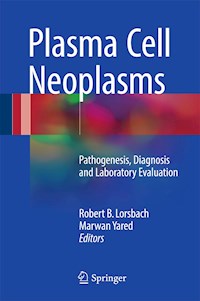 Plasma Cell Neoplasms -  - E-Book