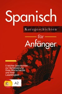 Spanisch lernen: Spanisch für Anfänger - Verblix Press - E-Book