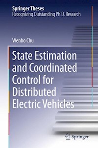 State Estimation and Coordinated Control for Distributed Electric Vehicles - Wenbo Chu - E-Book