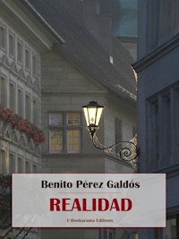Realidad - Benito Pérez Galdòs - E-Book