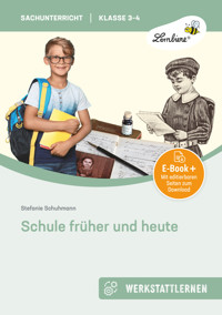 Schule früher und heute - Stefanie Kläger - E-Book