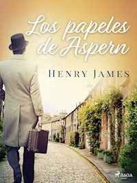 Los papeles de Aspern - Henry James - E-Book