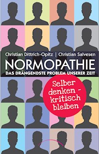 Normopathie - Das drängendste Problem unserer Zeit - Christian Salvesen - E-Book