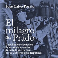 El milagro del Prado - José Calvo Poyato - Hörbuch