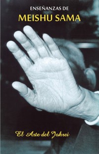 EL ARTE DEL JOHREI - Meishu Sama - E-Book