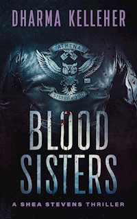 Blood Sisters - Dharma Kelleher - E-Book